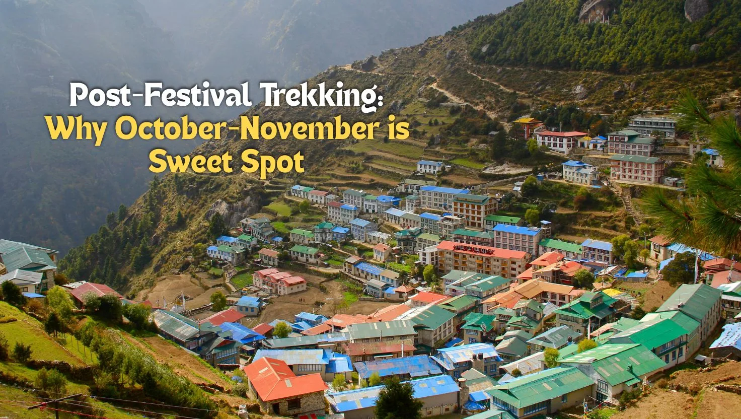 Post-Festival Trekking